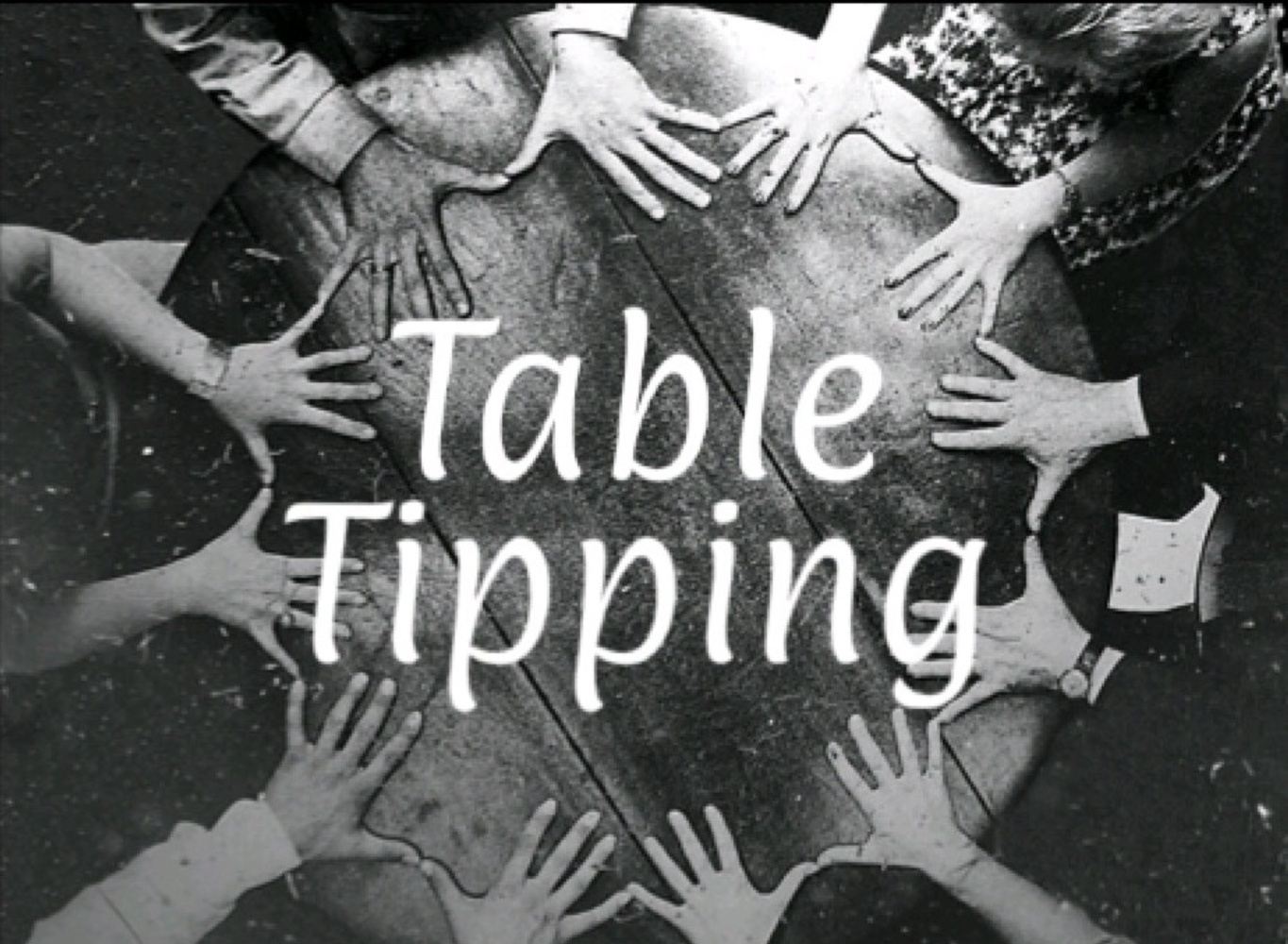 Table Tipping Workshop