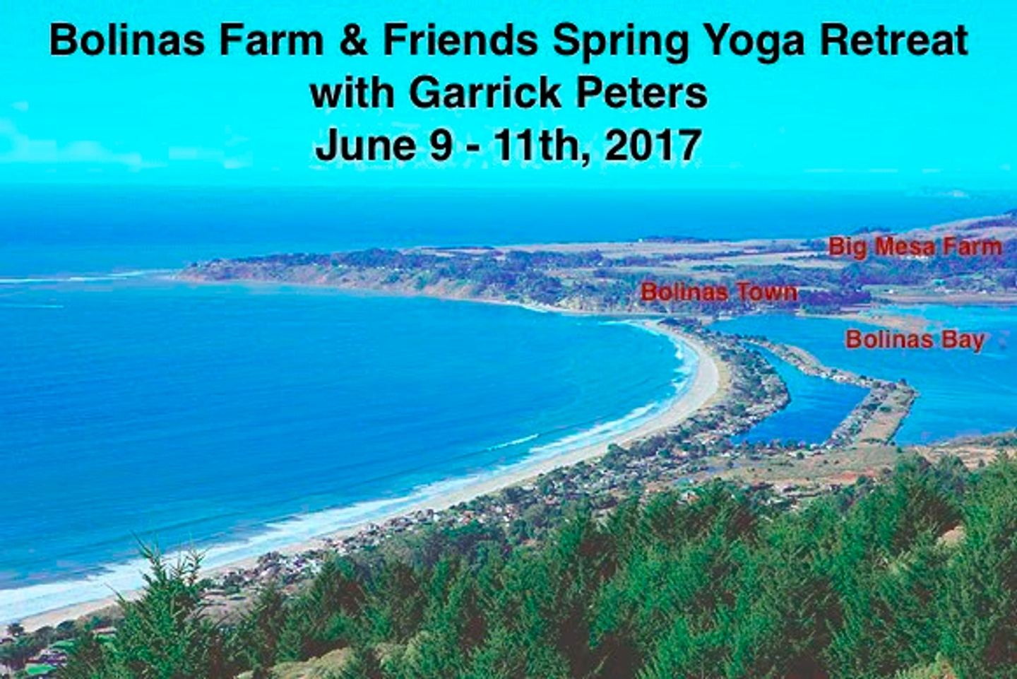 Bolinas Farm & Friends Yoga Retreat