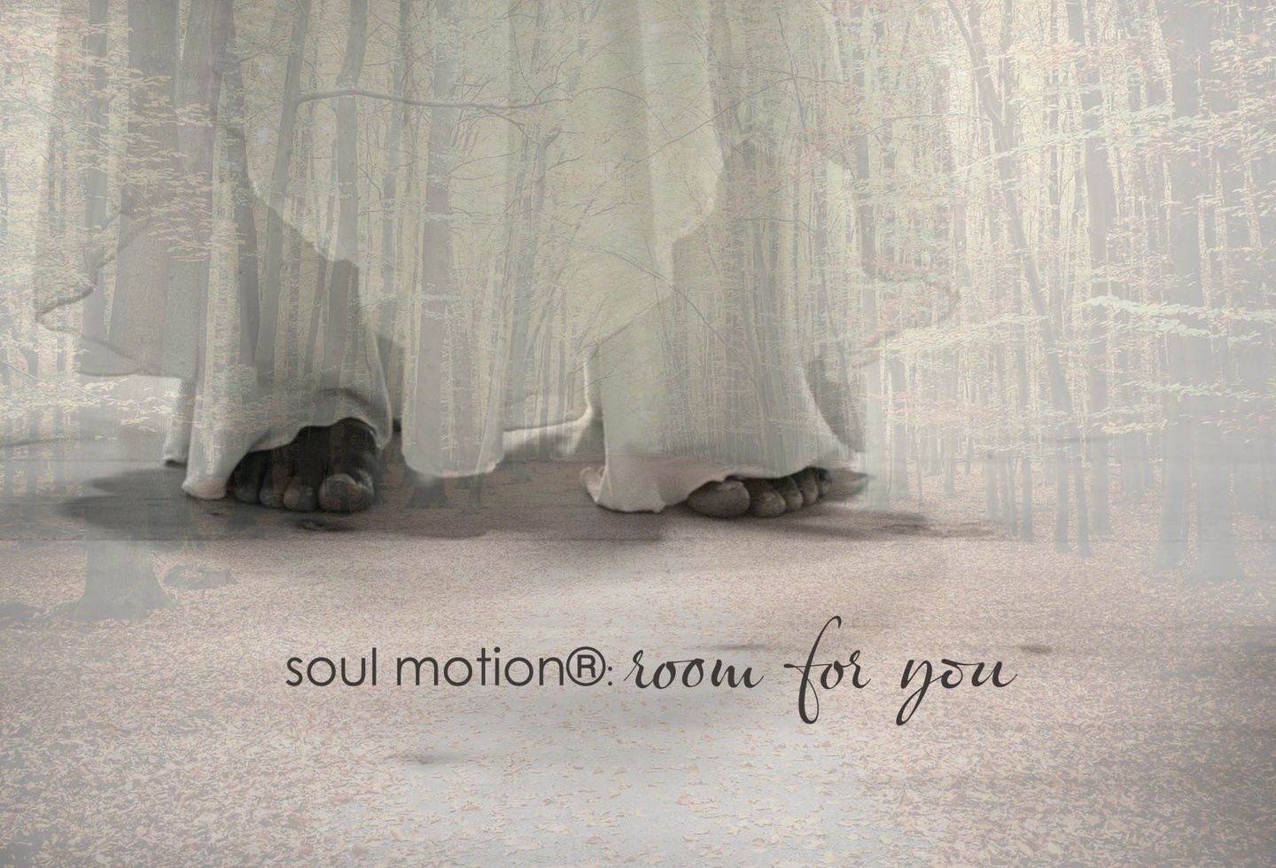 Soul Motion®: Room for You