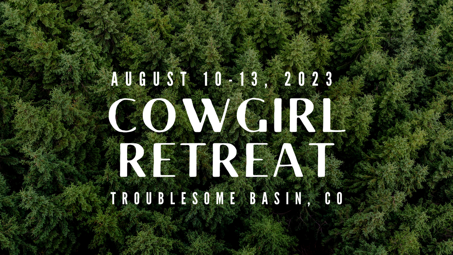 Cowgirl Retreat