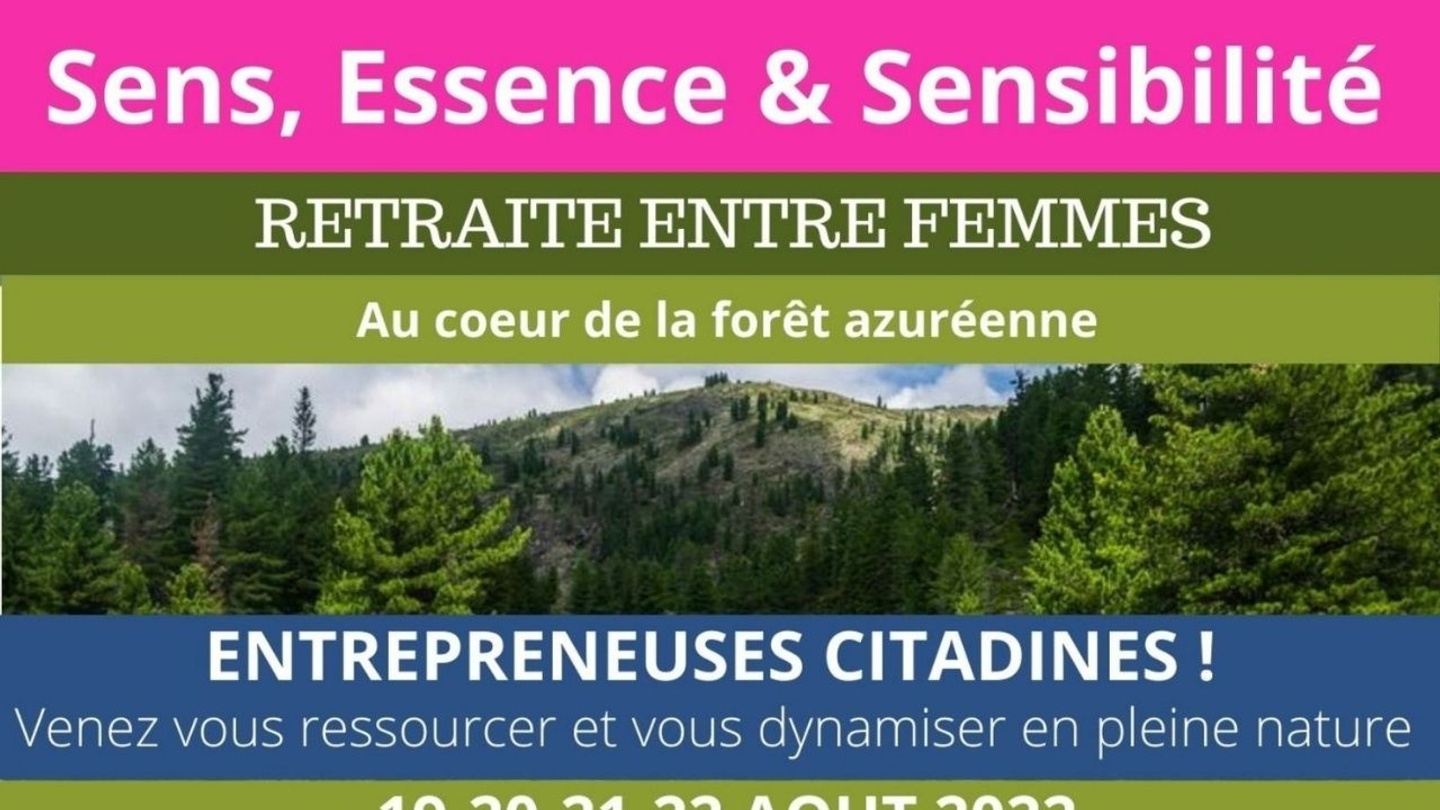 SENS, ESSENCE & SENSIBILITE, Retraite entre FEMMES