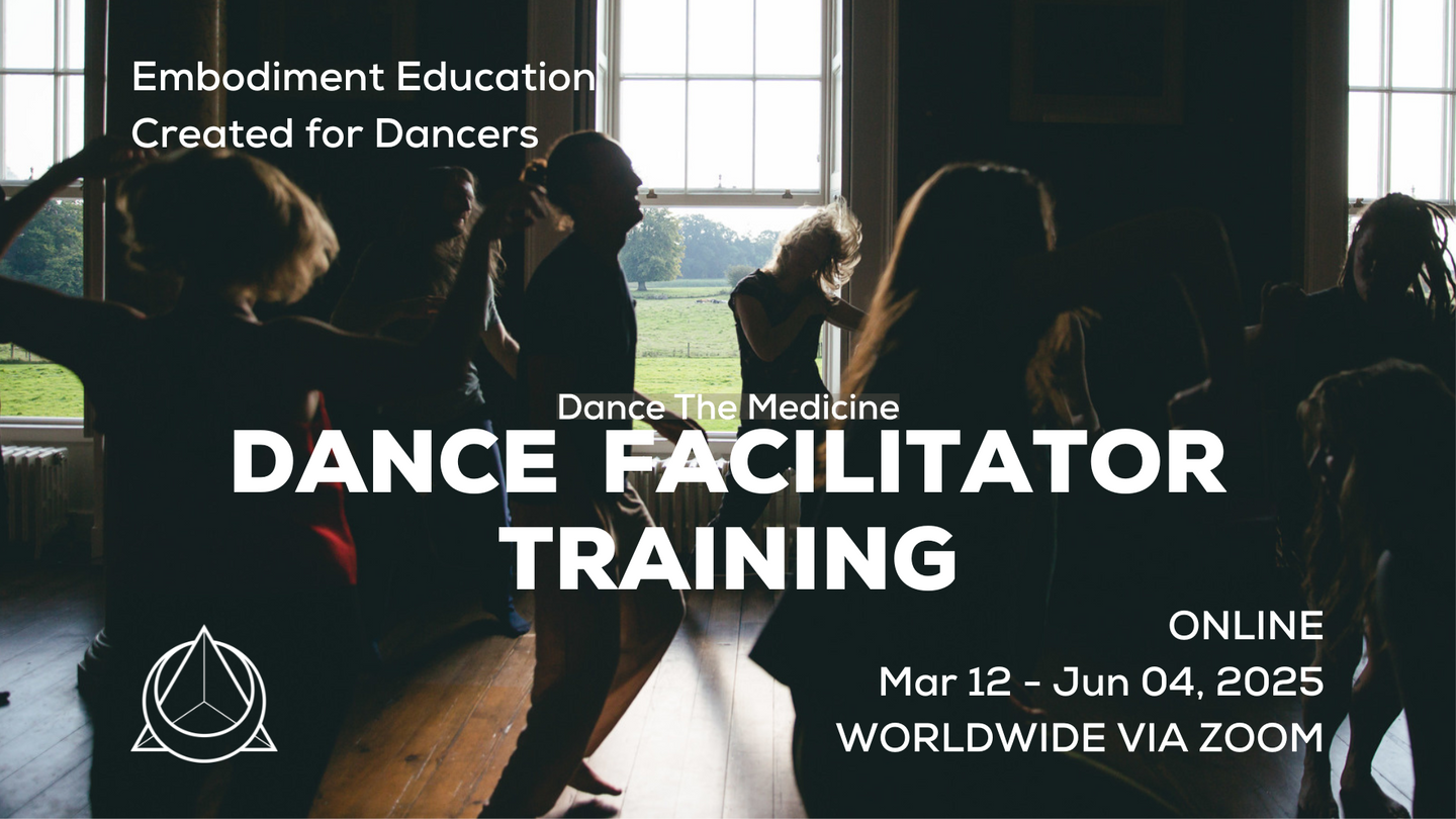 Dance Facilitator Training 2025 • ONLINE