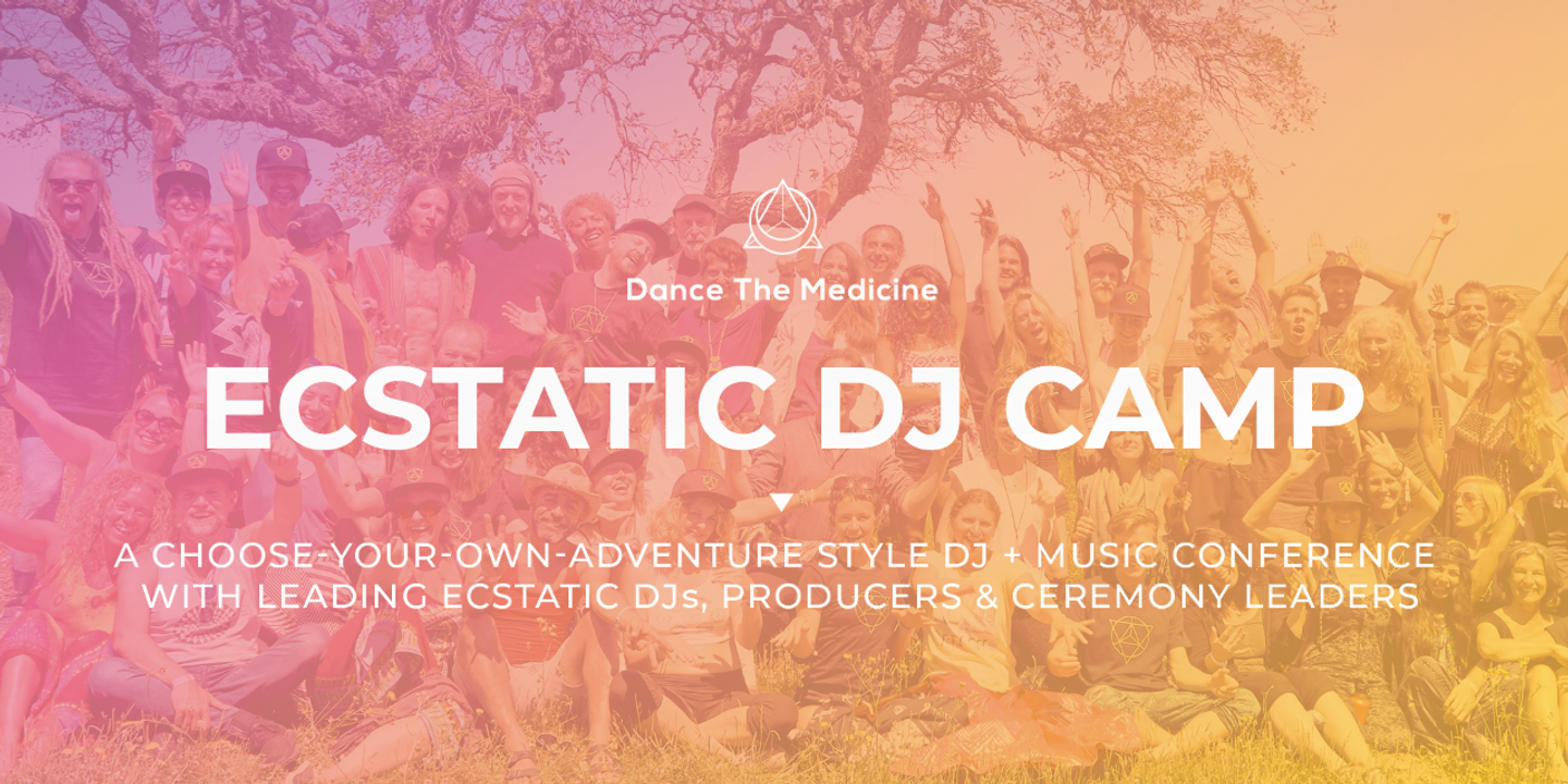 Ecstatic DJ Camp May 11-14 2020 | Spain