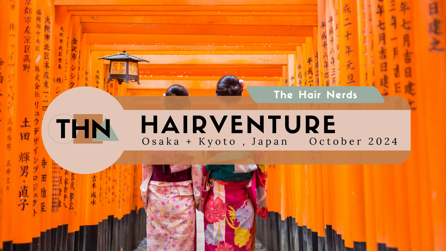 Hairventure™ - Osaka + Kyoto, Japan 2024