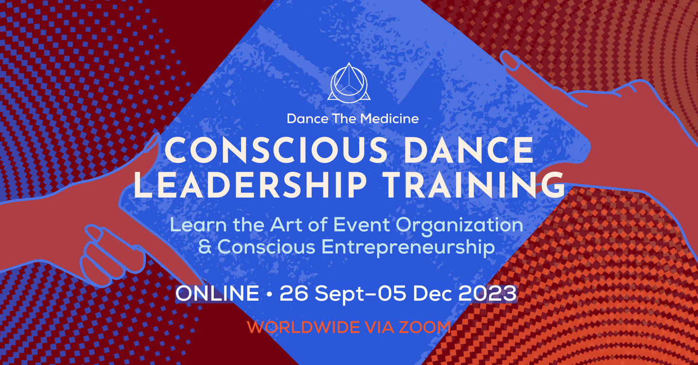 Conscious Dance Leadership Training 2023 • ONLINE