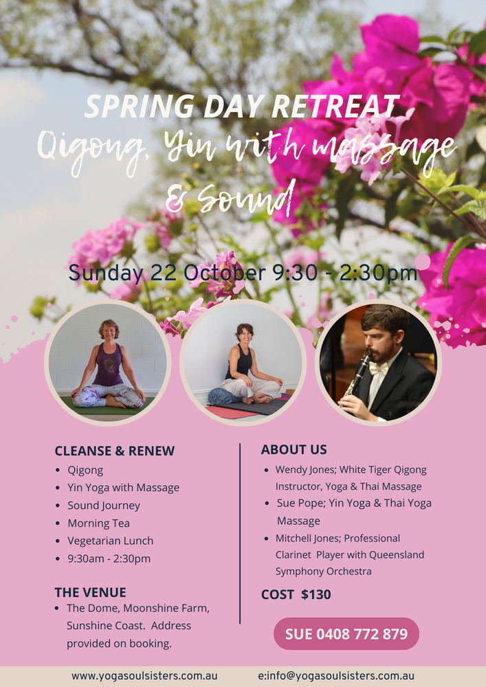 Spring Day Retreat - Qigong, Yin with Massage & Sound.  Sunday 22 Oct