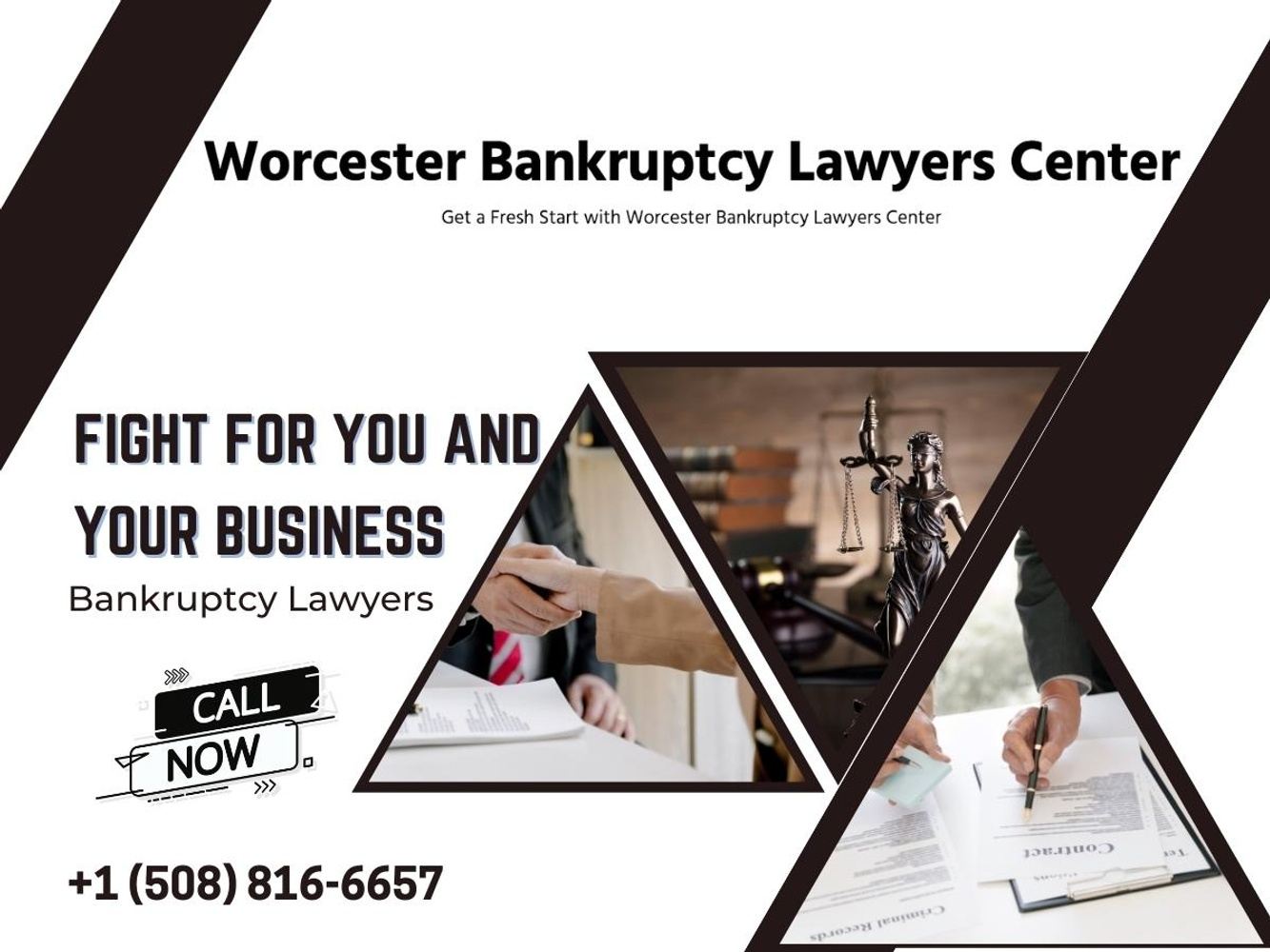 How A Skilled Worcester Bankruptcy Lawyer Can Help