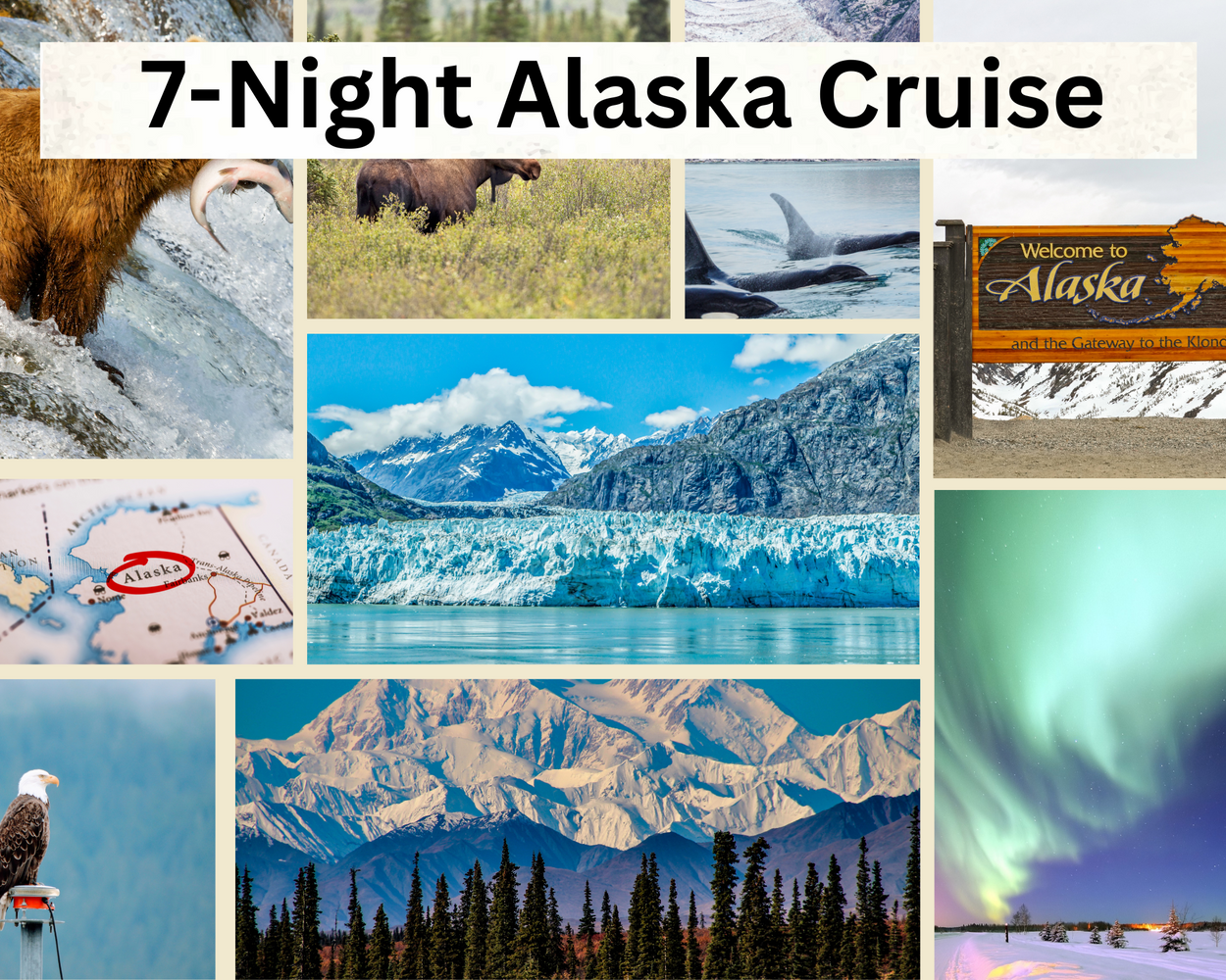 7 NIGHT ALASKA INSIDE PASSAGE CRUISE