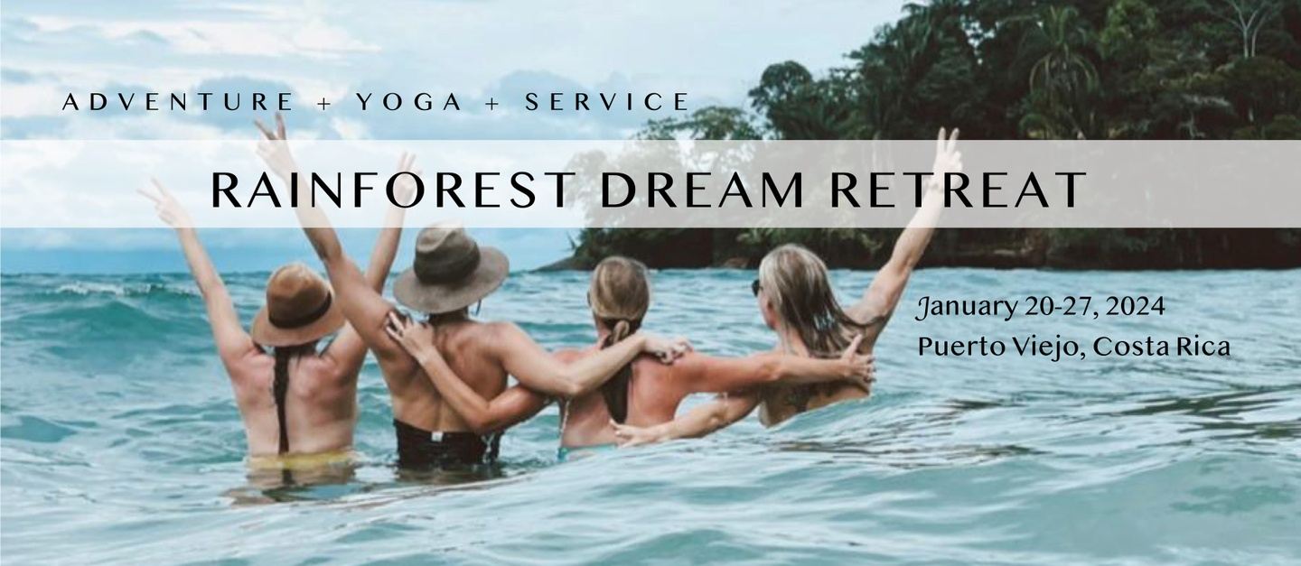 Rainforest Dream Retreat: Adventure, Yoga & Service