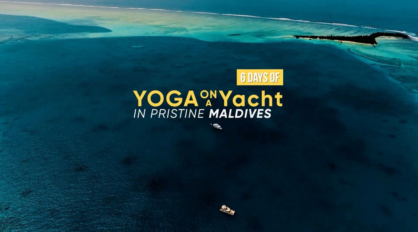 6 Day Epic Maldives Yoga Adventure Retreat on a Liveaboard!