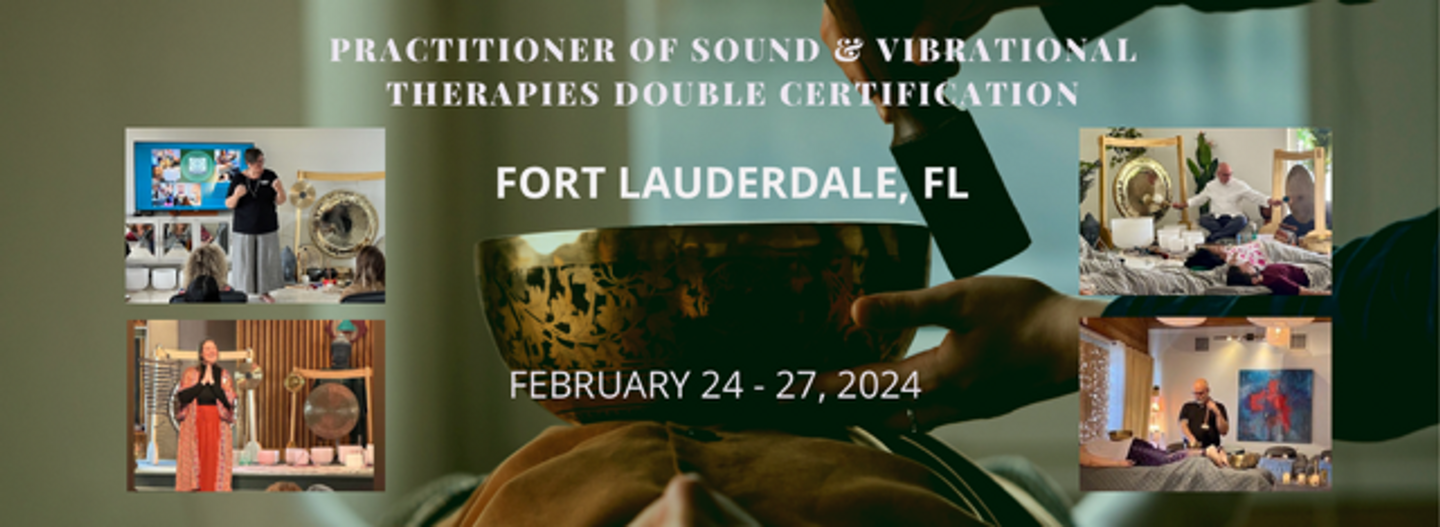 Sound & Vibrational Therapies Double Certifications...(FTL-0224022724)
