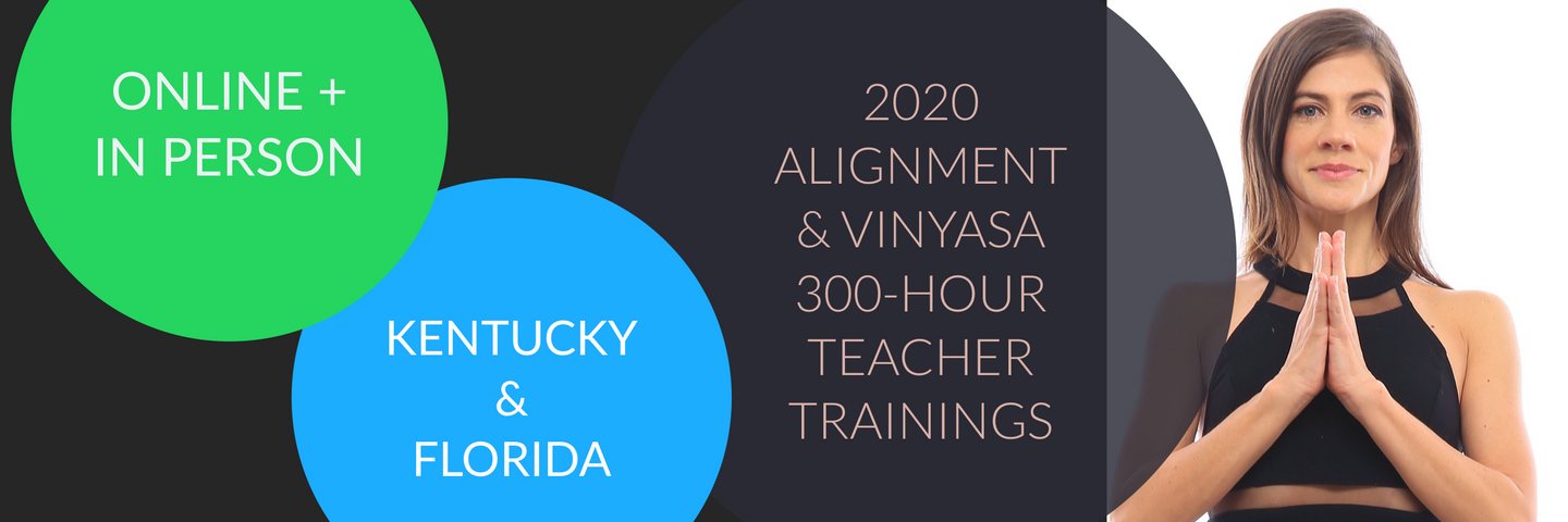 300-Hour Alignment and Vinyasa Teacher Training Kentucky & Florida