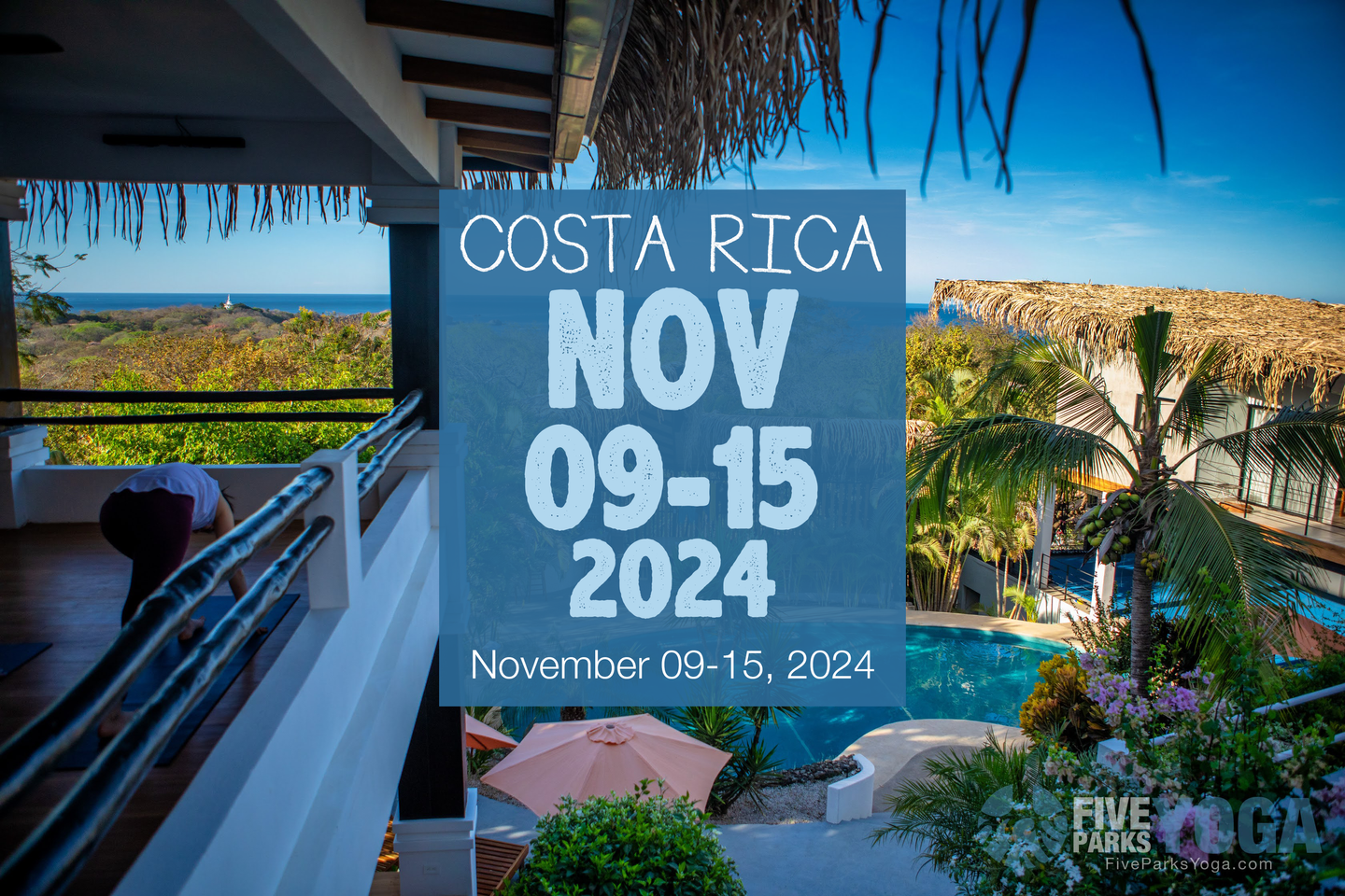 Costa Rica Yoga Retreat - with Five Parks Yoga (November 2024)