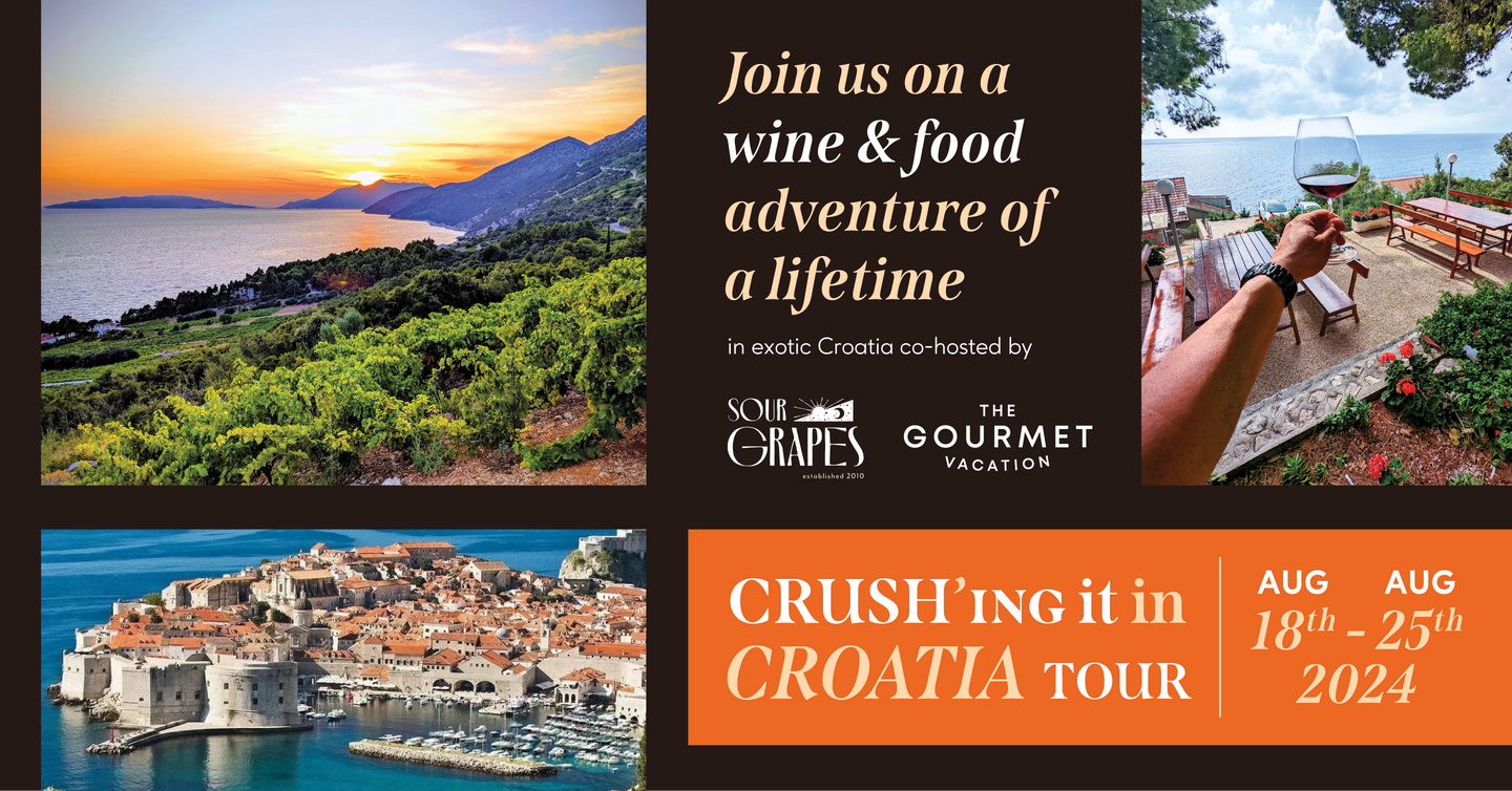 The Sour Grapes CRUSH’ing It in Croatia Tour with The Gourmet Vacation