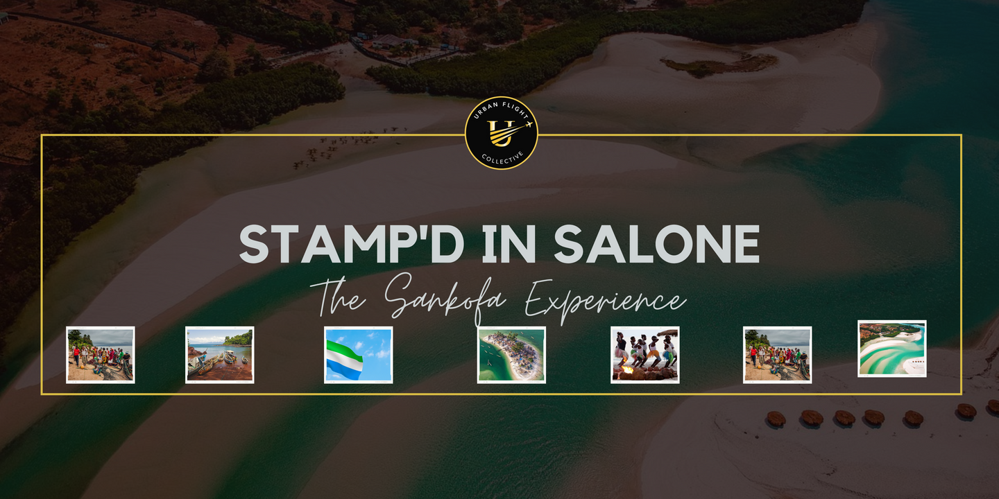 The Sankofa Experience - Sierra Leone Group Trip