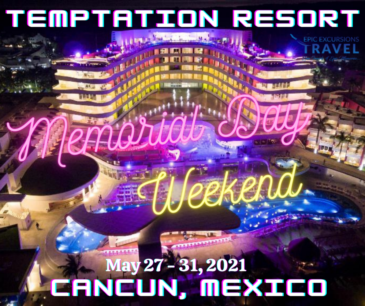 Memorial Day Weekend at Temptation in Cancún, Quintana Roo, Mexico