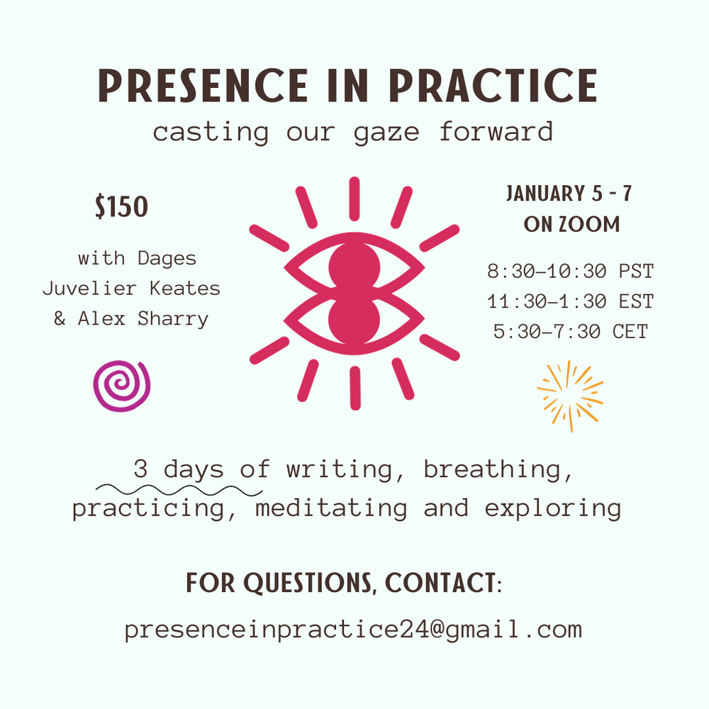 Presence in Practice: Casting Our Gaze Forward