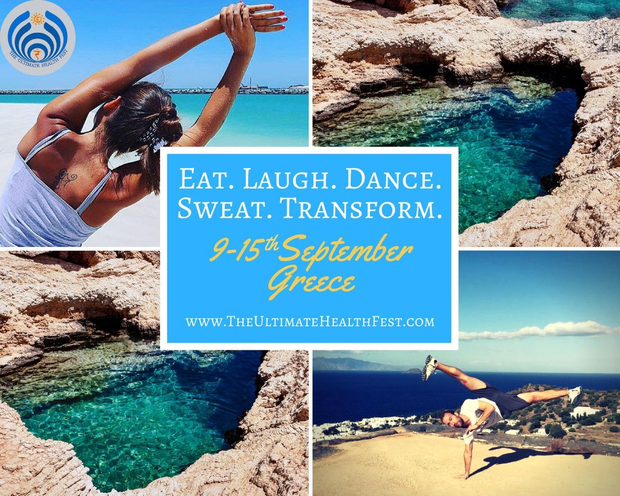 The Ultimate Health Fest - Eat. Laugh. Dance. Sweat. Transform.