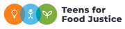 Logo of Teens for Food Justice