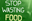 Afiche que dice Stop Wasting Food (Basta de Desperdiciar Alimentos)