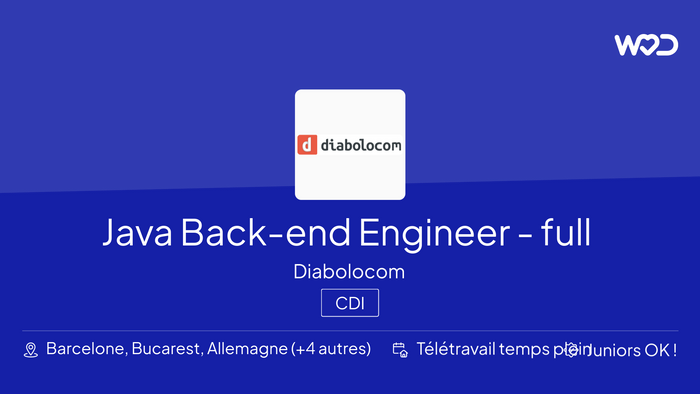 Java Back-end Engineer - full remote - Emploi IT