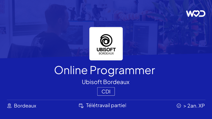 Online Programmer - Ubisoft Bordeaux - IT job