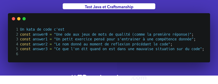 A code kata is a small exercice thought to train a certain d