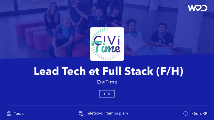 Lead Tech et Full Stack Developer (F/H) - Civitime - IT job