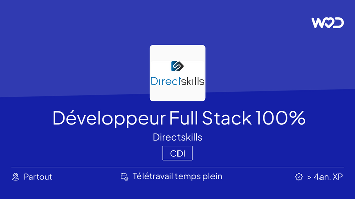 Développeur Full Stack 100% remote TypeScript - Directskills - Emploi IT
