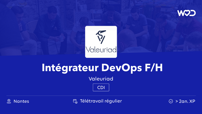 Intégrateur DevOps F/H - Valeuriad - IT job